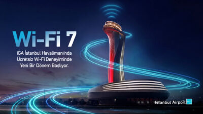 İGA İstanbul Havalimanı, dijital altyapı yatırımlarında yeni nesil dönüşüm sürecini